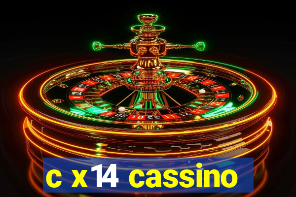 c x14 cassino